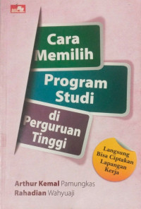 Image of Cara Memilih Program Studi Di Perguruan Tinggi