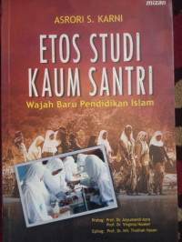 Image of Etos Studi Kaum Santri (Wajah Baru Pendidikan Islam)