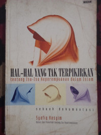 Image of Hal-Hal Yang Tak Terpikirkan Tentang Isu-Isu Keperempuanan
