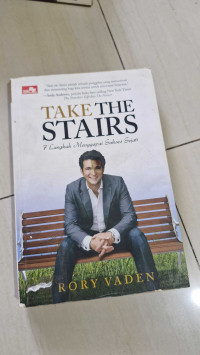 Image of Take The Stairs (7 Langkah Menggapai Sukses Sejati)